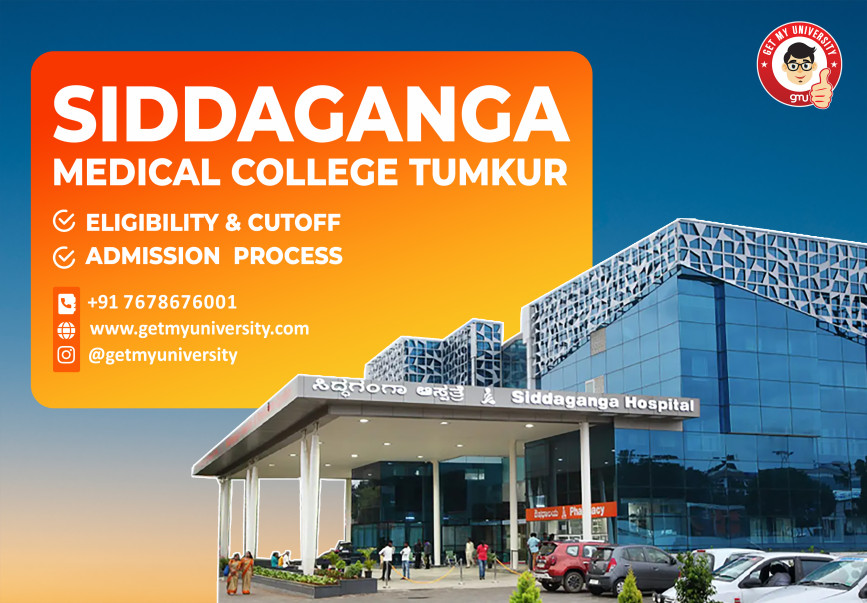 Siddaganga Medical College Tumkur : Eligibility, Admission Process, Cutoff